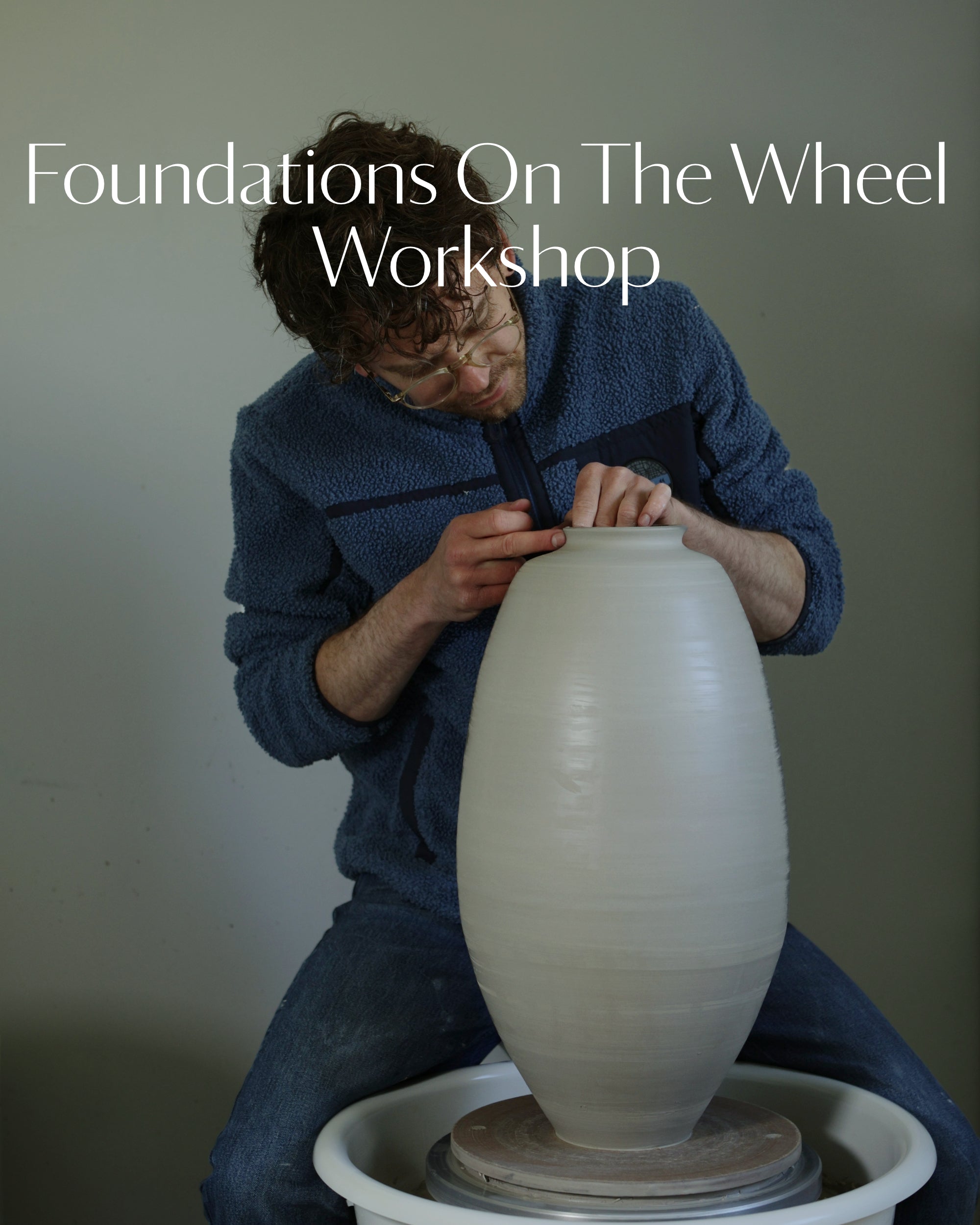 Foundations On The Wheel Workshops